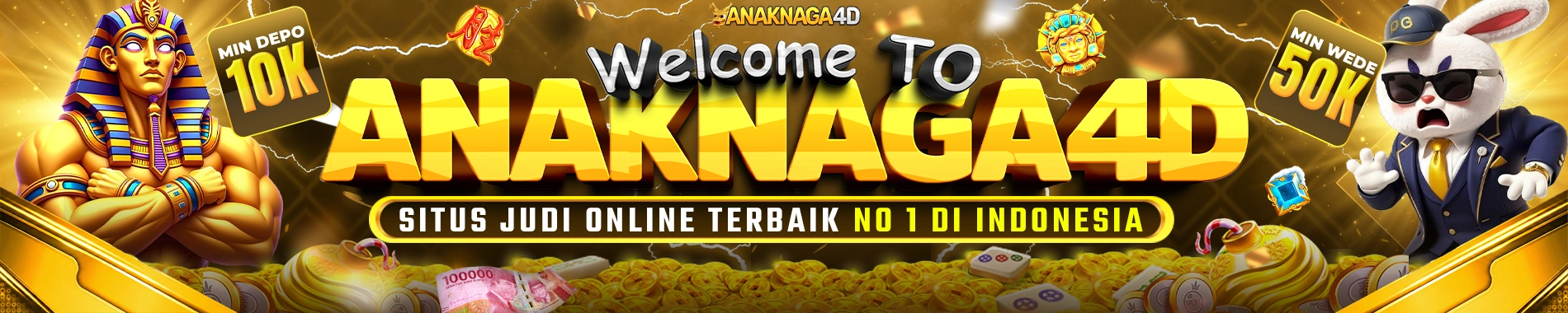 WELCOME TO ANAKNAGA4D